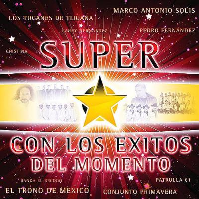 Super Con Los Exitos Del Monento