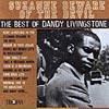 Suzanne Beware Of The Devil: The Best Of Dandy Livingstone