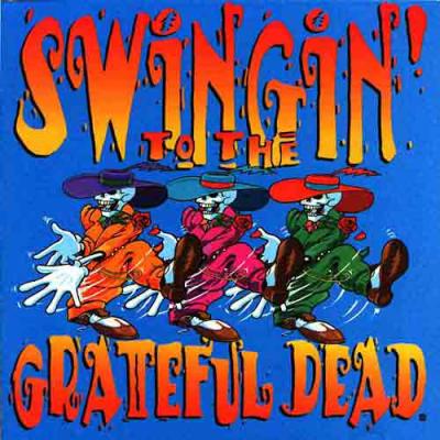 Swingin' To The Grateful Dead