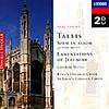 Tallis: Spem In Alium, Lamentations Of Jeremiah/kingg's College Choir