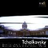 Tchaikovsky: Quartet No.1 In D Major, Op.11/quartet No.3 nI E Flat Minor, Op.30