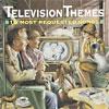 Television Themes: 16 Most Requested Songs