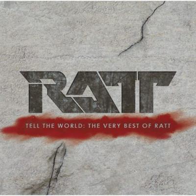 Tell The World: The Very Best Of Ratt (remaster)