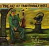 The Art Of Traditional Fiddle (digi-pak) (remster)