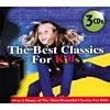 The Best Classics For Kids (3cd) (digi-pak)