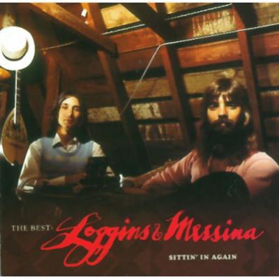 The Best: Loggins & Messina - Sittin' In Again (remaster)