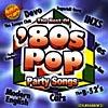 The Most of all Of 80's Pop Party Songs (remaster)