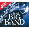 The Best Of Big Band (4cd) (digi-pak)