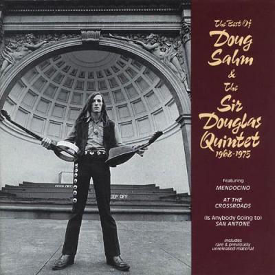 The Most of all Of Doug Sahm & The Sir Douglas Quintet 1968-1975