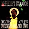 The Most of all Of Gregory Isaacs, Vols.1 & 2