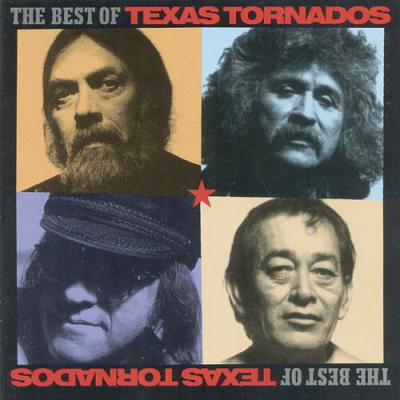 The Best Of Texas Tornados