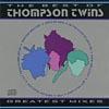 The Best Of Thompson Twins: Greatest Mixes