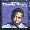 The Best Of Timothy Wright: 1983-1987