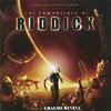 The Chronicles Of Riddick Soundtrack