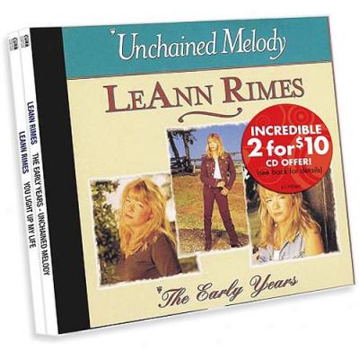 The Early Yearss: Unchained Melody/you Light Up My Life (2 Disc Box Set)