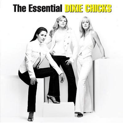 The Essential Dixie Chicks (2cd)