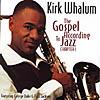 The Gospel According To Jazz: Chapter I