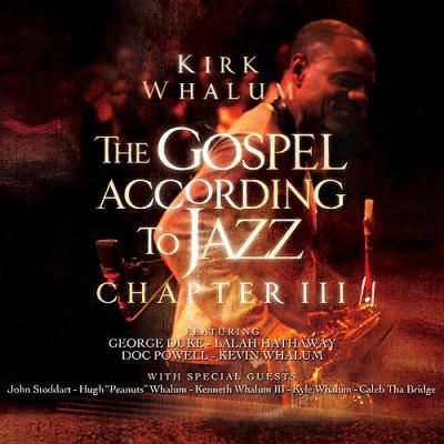 The Gospel According To Jazz: Chapter Iii (2cd)