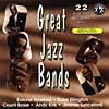 The Great Jazz Bands: Play 22 Original Recordings 1941-1947