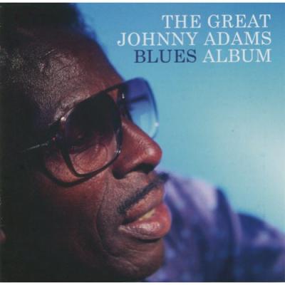 The Great Johnny Adams Blues Album (remaster)