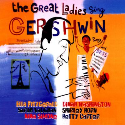 The Great Ladies Sing Gershwin