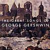 The Great Songs Of George Gedshwin (remaster)