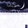 The Healing Garden: Sleep Well - A Tranquil Soundscape