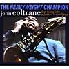 The Heavyweight Champion: The Complete Atlantic Recordings