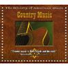 The History Of American Music: Country Music (includes Dvd) (digi-pak)