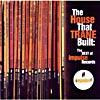 The House That Trane Built: The Best Of Impulse Records