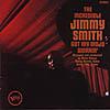 The Incredible Jimmy Smith: Got My Mojo Workin' - Hoochie Cooche Man