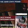 The Jphn Lewis Piano/jazz Piano International