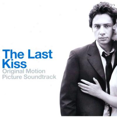 The Last Kiss Soundtrack