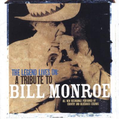 The Legend Lives On: A Tribute To Bill Monroe (2cd)