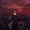 The Manhattan Guitars Salute The Big Band Era Classics