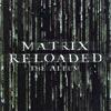 The Matrix Reloaded: The Album Soundtrack (edited) (2cd)