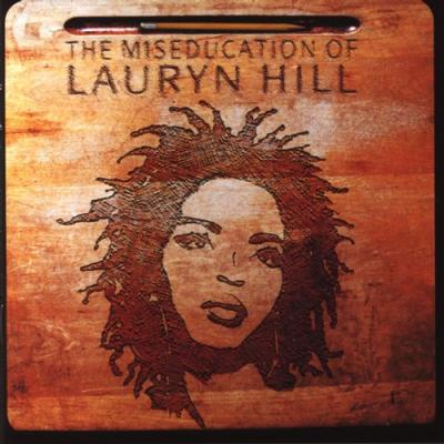 The Miseducation Of Lauryn Hill