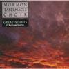 The Mormon Tabernacle Choir's Greatest Hits