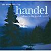 The Mosy Relaxing Handel Album In The World... Ever! (2cd) (remaster)