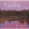 The Most Relaxing Violin Album In The World... Ever! (2cd)