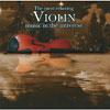 The Most Relaxing Violin Music In The Universe (2cd)