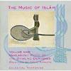 The Music Of Islam, Vol. 9: Mawlawiyah Music Of The Whirling Dervishes