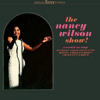 The Nancy Wilson Show!