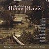 The Old Home Place: Bluegrass And Old-time Mountain Music