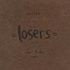 The Original Losing Loser 1982-1991 (digi-pak)