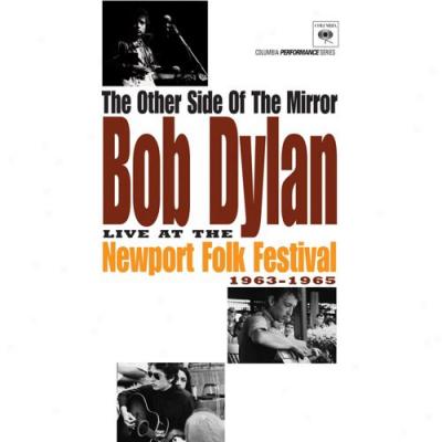 The Other Side Of The Mirror: Live At The Newport Folk Festival 1963-1965 (music Dvd)