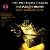 The Pacjelbel Canon: The Canadian Brass Plays Great Baroque Music