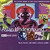 The Rough Guide To The Asian Underground