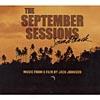 The September Sessions Soundtrack (digi-pak)