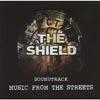 The Shield: Music From The Streetts Soundtrack